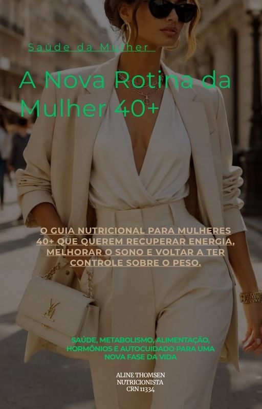 Capa do ebook A Nova Rotina da Mulher 40+